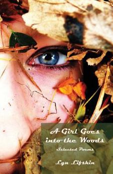 Paperback A Girl Goes Into the Woods Book