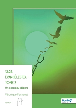 Paperback Saga Évangélistia - Tome 2 [French] Book