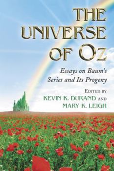 Paperback The Universe of Oz: Essays on Baum's Series and Its Progeny Book