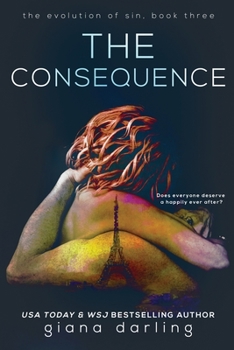 The Consequence - Book #3 of the Evolution of Sin Trilogy