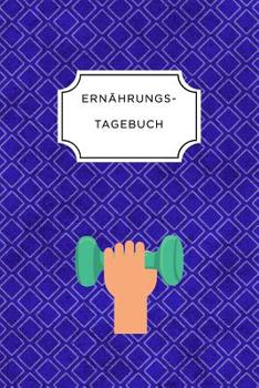 ERNÄHRUNGSTAGEBUCH: A5 Ernährungstagebuch kariert 120 Seiten | Tagebuch | Ernährungstagebuch | Gesunde Ernährung | Abnehmtagebuch (German Edition)