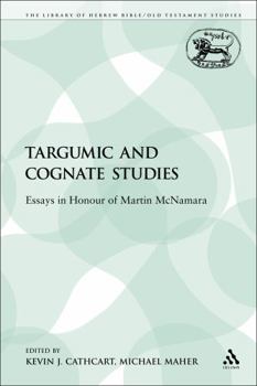Paperback Targumic and Cognate Studies: Essays in Honour of Martin McNamara Book