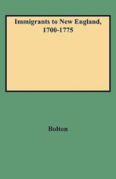Paperback Immigrants to New England, 1700-1775 Book
