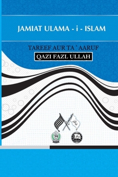 Paperback Jamiat Ulama - i - Islam: Tareef Aur Ta' aaruf [Urdu] Book