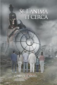 Paperback Se l'Anima Ti Cerca [Italian] Book