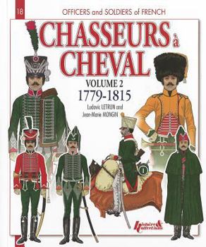 Paperback Chasseurs À Cheval 1779-1815: Volume 2 Book