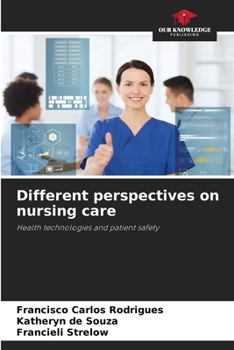 Paperback Different perspectives on nursing care Book