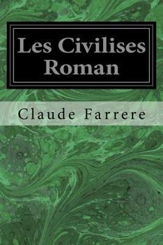 Paperback Les Civilises Roman [French] Book