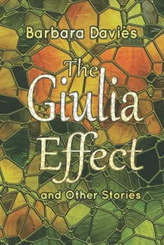 Paperback The Giulia Effect and Other Stories Book