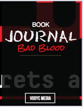 Paperback Bad Blood: Bad Blood: Secrets and Lies in a Silicon Valley Startup by John Carreyrou Book
