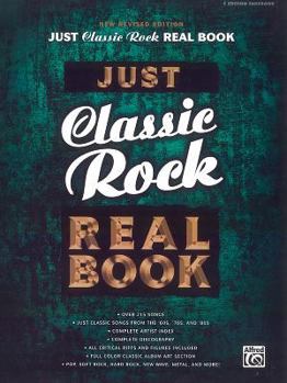 Paperback Just Classic Rock Real Book: C Edition (Just Real Books Series) Book