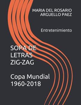 Paperback Sopa de Letras Zig-Zag Copa Mundial 1960-2018: Entretenimiento [Spanish] Book