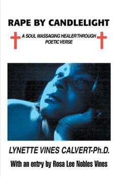 Paperback Rape by Candlelight: A soul massaging healer through poetic verse Book
