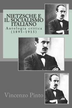 Paperback Nietzsche e il socialismo italiano: Antologia critica (1895-1915) [Italian] Book