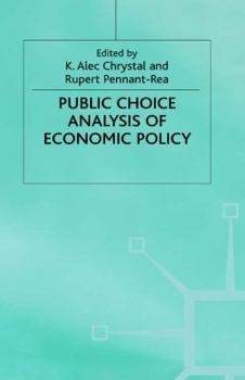 Hardcover Public Choice Analysis of Economic Policy Book