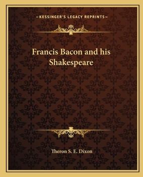 Francis Bacon and his Shakespeare