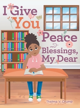 Hardcover I Give You Peace and Blessings, My Dear Book