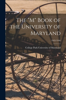 The M Book of the University of Maryland; 1945/1946