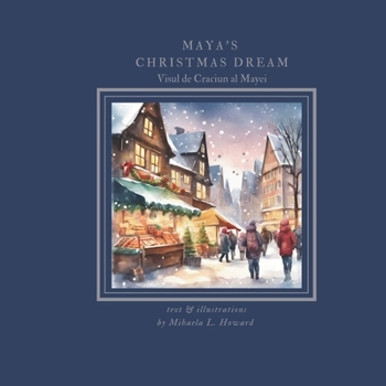 Maya's Christmas Dream: Visul de Craciun al Mayei
