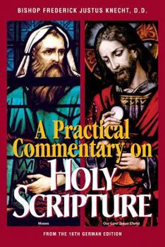 Paperback Practical Commentary on Holy Scripture Book
