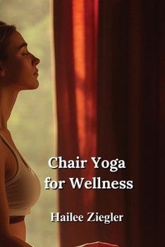 Paperback Chair Yoga for Wellness Book