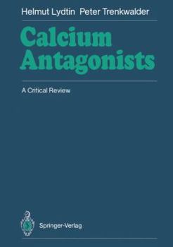 Paperback Calcium Antagonists: A Critical Review Book