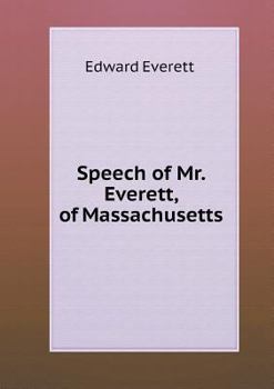 Paperback Speech of Mr. Everett, of Massachusetts Book