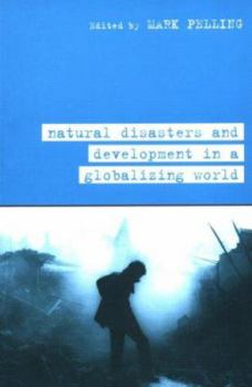 Hardcover Natural Disaster and Development in a Globalizing World Book