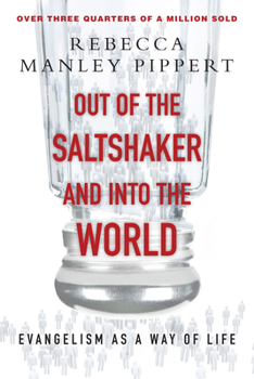 Paperback Out of the Saltshaker & Into the World: Evangelism as a Way of Life Book
