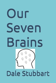 Paperback Our Seven Brains Book