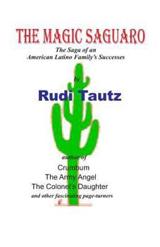 Paperback The Magic Saquaro Book