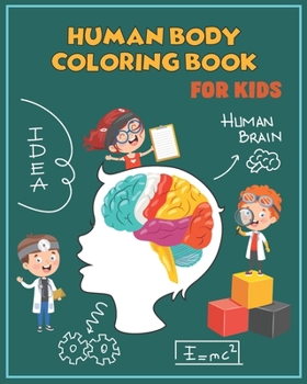 Paperback Human Body Coloring Book For Kids Book