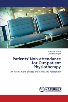Paperback Patients' Non-attendance for Out-patient Physiotherapy Book