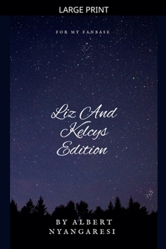 Paperback Liz And Kelcys Edition [Large Print] Book