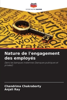 Nature de l'engagement des employés (French Edition)