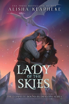 Paperback Lady of the Skies: The Complete Bound by Dragons Series Book