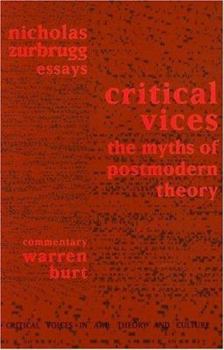 Paperback Critical Vices: The Myths of Postmodern Theory Book