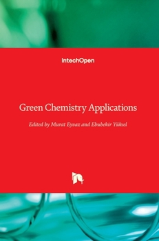 Hardcover Green Chemistry Applications Book