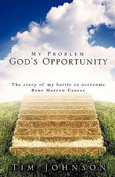 Paperback My Problem God's Opportunity Book