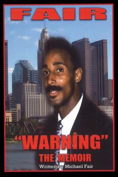 Paperback Fair Warning: The Memoir Book