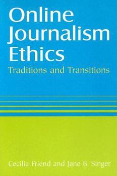 Paperback Online Journalism Ethics: Traditions and Transitions Book