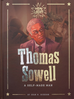 Hardcover Thomas Sowell: A Self-Made Man Book