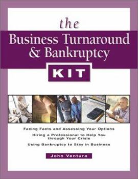 Paperback The Business Turnaround & Bankruptcy Kit Book