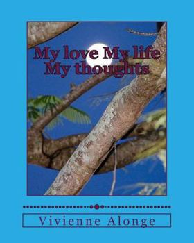 Paperback My love My life My thoughts Book