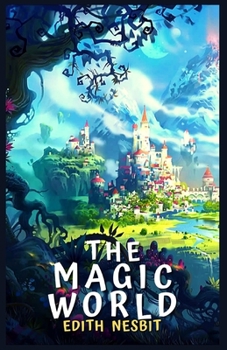 The Magic World: Illustrated