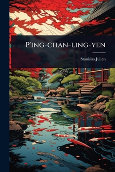 P'ing-chan-ling-yen (French Edition)