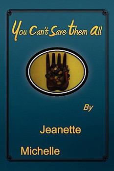 Paperback You Can't Save Them All Book