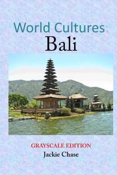 Paperback World Cultures: Bali [Grayscale Edition] Book