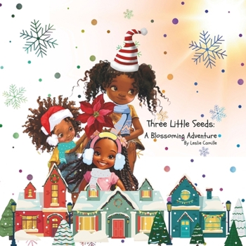 Three Little Seeds: A Blossoming Adventure