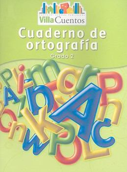 Paperback Villa Cuentos: Cuadernos de Ortograf?a (Spelling Practice Books) Grade 2 [Spanish] Book